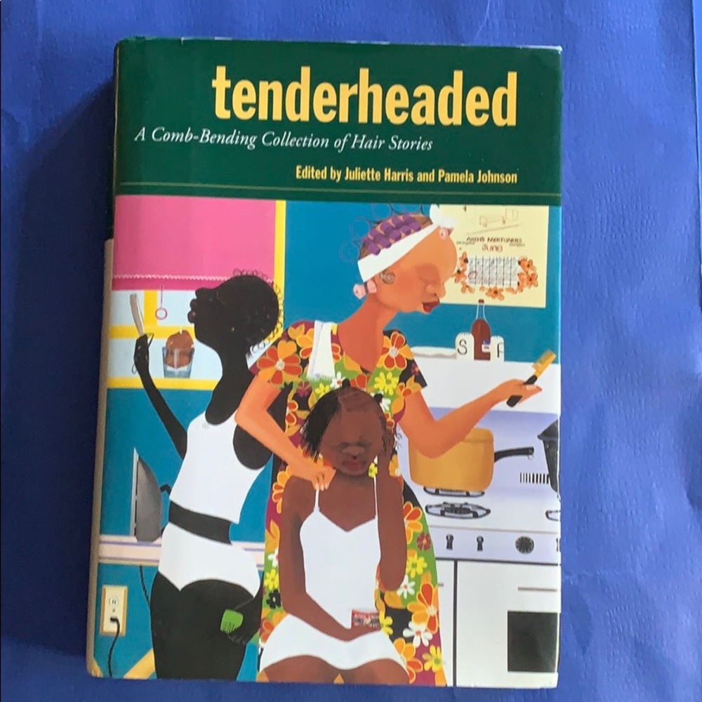 Book: Hard cover book: Tenderheaded